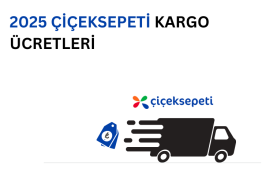2025 Çiçeksepeti Kargo Ücretleri ÇiçekSepeti kargo ücretlerini temsil eden görsel