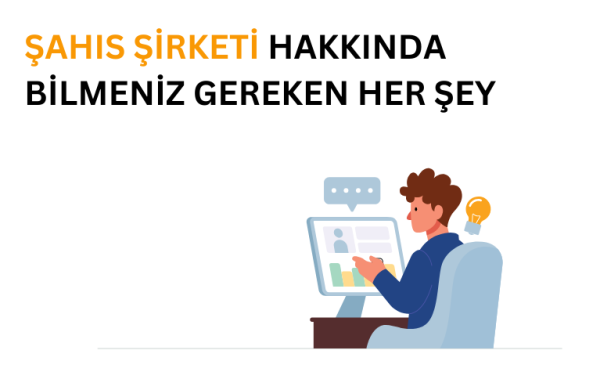 şahıs şirketi hakkında bilmeniz gereken her şeyi temsil eden görsel