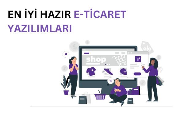en iyi hazır e-ticaret yazılımlarını temsil eden görsel