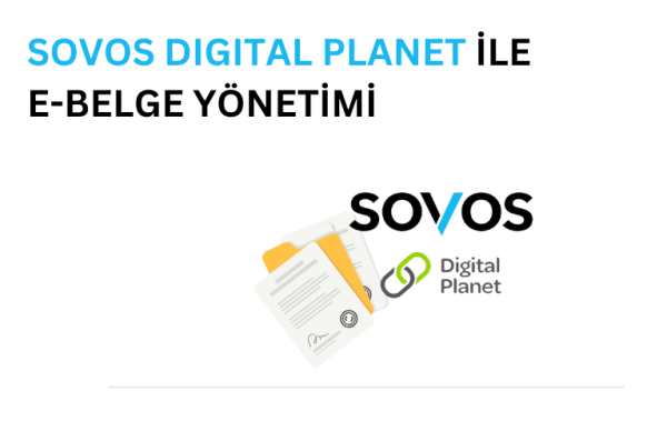 Sovos Digital Planet ile e-belge yönetimini temsil eden görsel