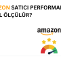 Amazon satıcı performansını temsil eden görsel