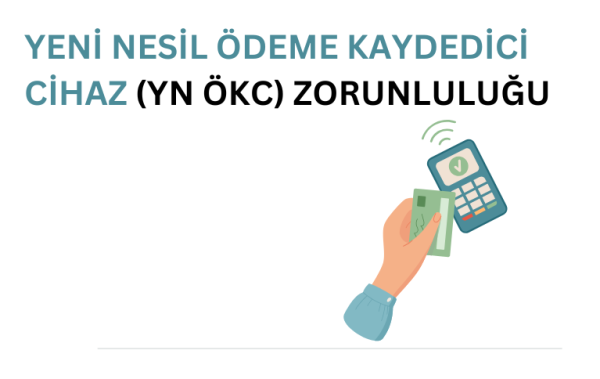 yeni nesil ödeme kaydedici cihaz (YN ÖKC) zorunluluğunu temsil eden görsel