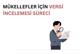 Mükellefler İçin Vergi İncelemesi Süreci mükellefler için vergi incelemesi sürecini temsil eden görsel
