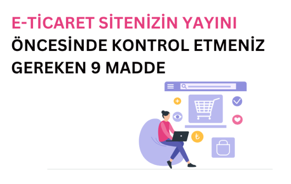 e-ticaret sitesinin yayını öncesi kontrol maddelerini temsil eden görsel